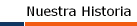 Nuestra Historia